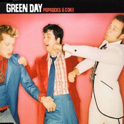 Green Day : Poprocks & Coke
